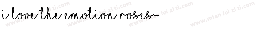 i love the emotion roses字体转换